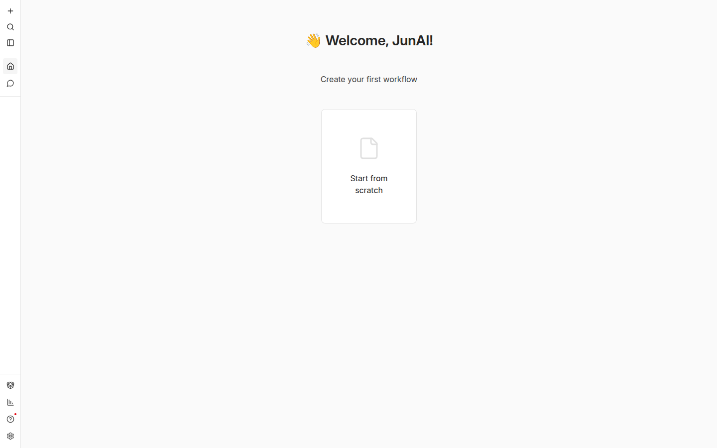Welcome 화면 — 'Welcome, [이름]!' 환영문 + 'Create your first workflow' 안내 + 'Start from scratch' 카드